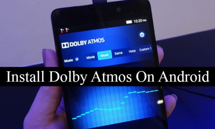 Dolby Atmos Download And Install For Android Devices!