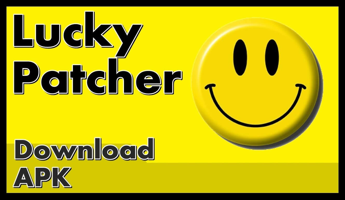 Download And Install The Lucky Patcher Apk 2019 [Latest Version ]