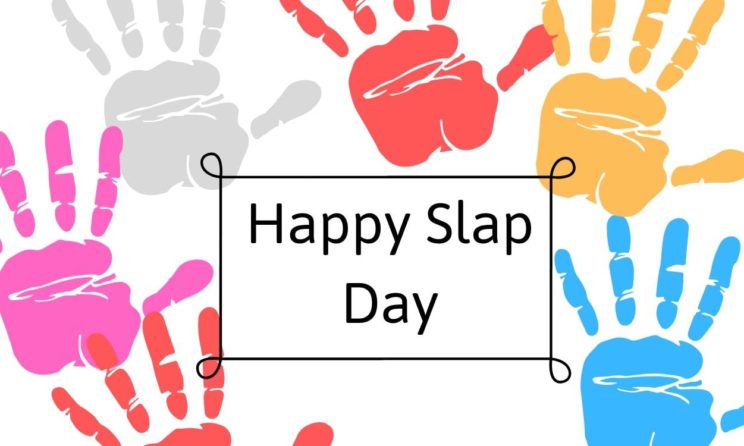 Happy Slap Day 2019