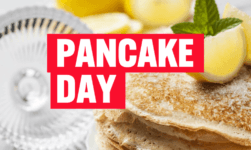 When is Pancake Day 2019; Why Do We Celebrate Shrove Tuesday Before Lent & Easter