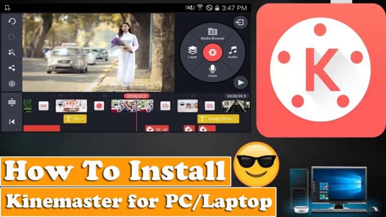 Download Kinemaster On Windows XP/7/8/10 Without BlueStacks