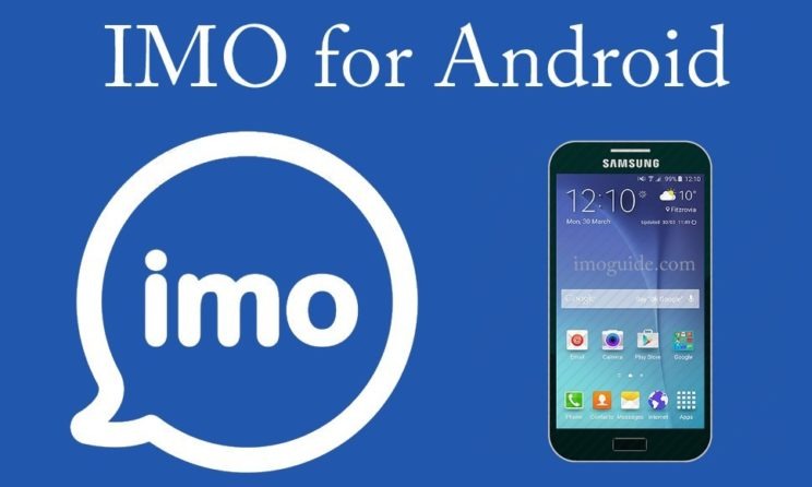 Download IMO APK On Android And Make Free Video Calls