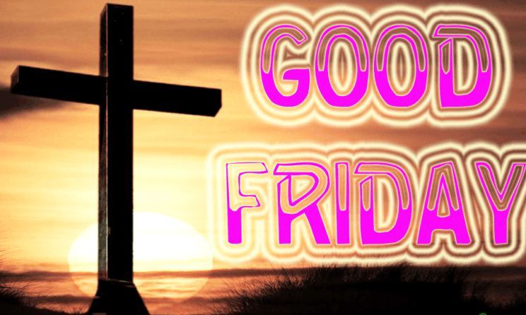 Good Friday 2019: Inspirational Quotes, Messages And HD Images