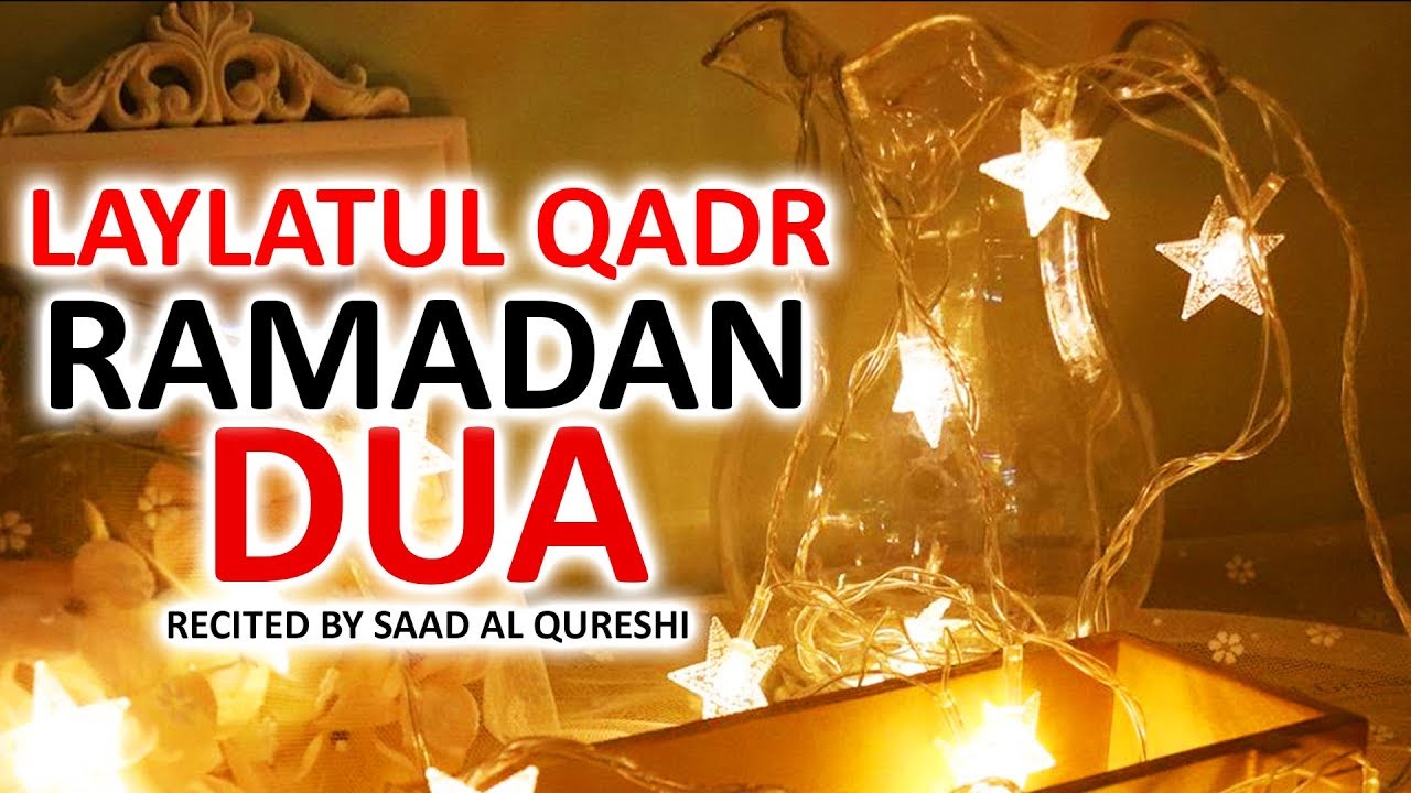 Laylatul Qadr 2019: Worship Plan To Make The Most Of The ...