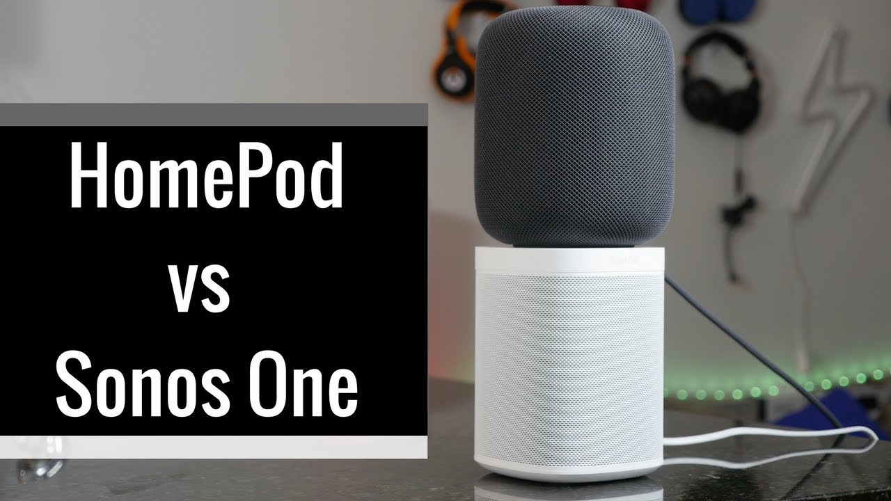Apple HomePod vs Sonos One: Which Is The Best Smart Speaker?