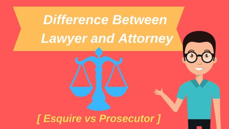 Attorney vs Lawyer: Key Differences Which You Must Know