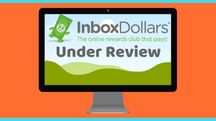 InboxDollars Review; Is It Genuine Or Scam? Here Is Full Details!