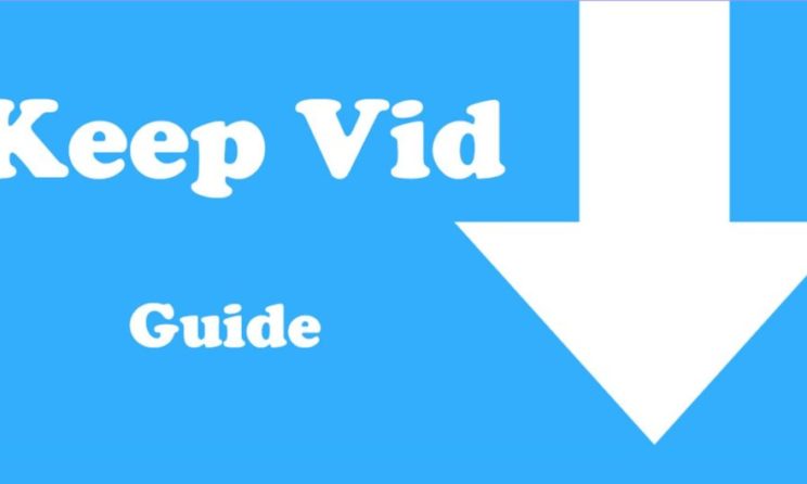 Keepvid Video Downloader: Process To Download YouTube Videos Free!