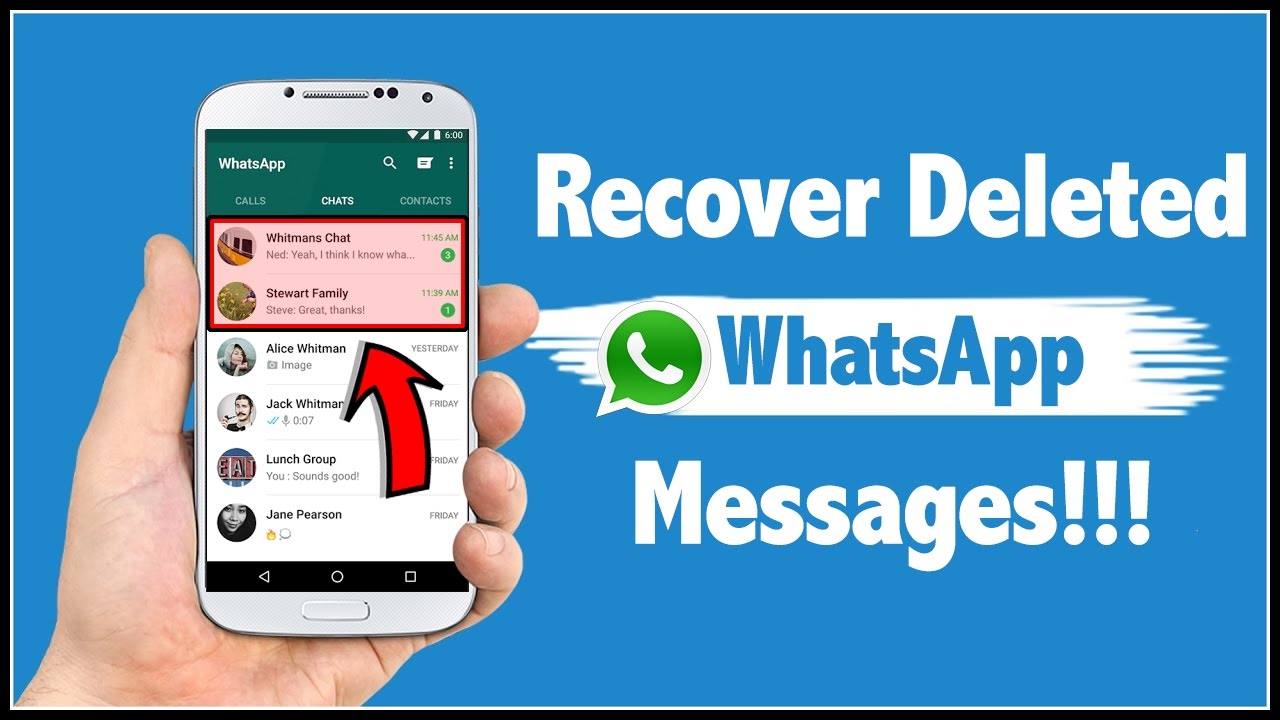 Here Is How To Recover Deleted WhatsApp Messages