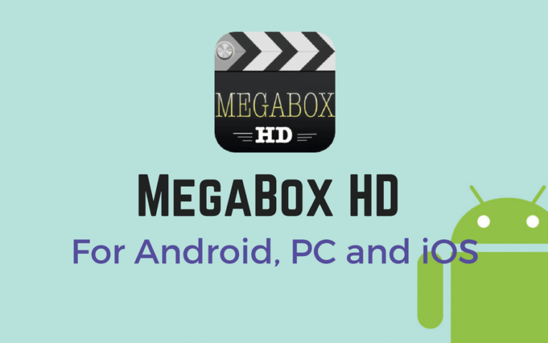 Megabox HD App: Best Showbox Alternative To Watch Free Movies & TV Shows