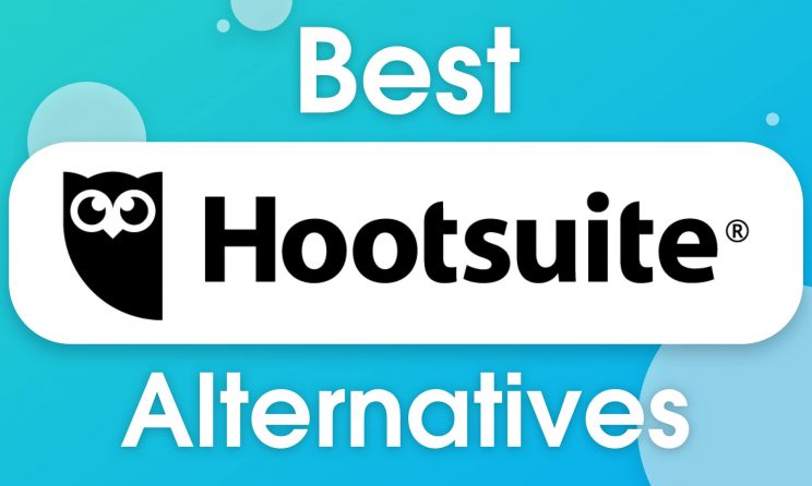 Best Hootsuite Alternatives For Social Media Management