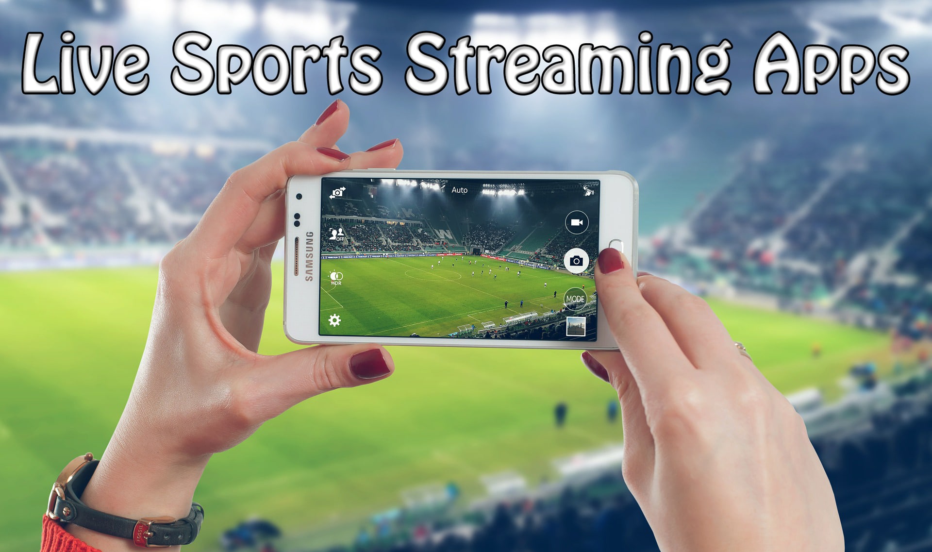 These Are The Top 6 Best Live Sports Streaming Apps