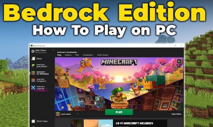 How To Play Minecraft: Java and Bedrock Edition On PC