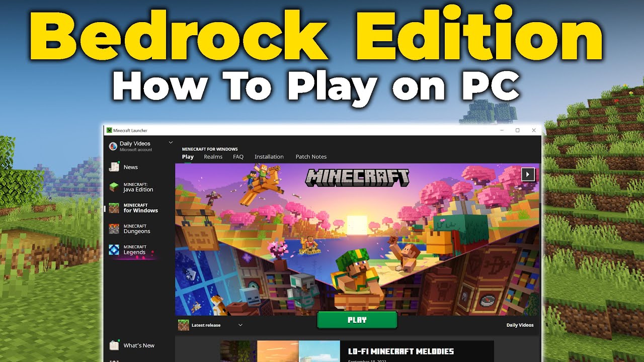 How To Play Minecraft: Java and Bedrock Edition On PC